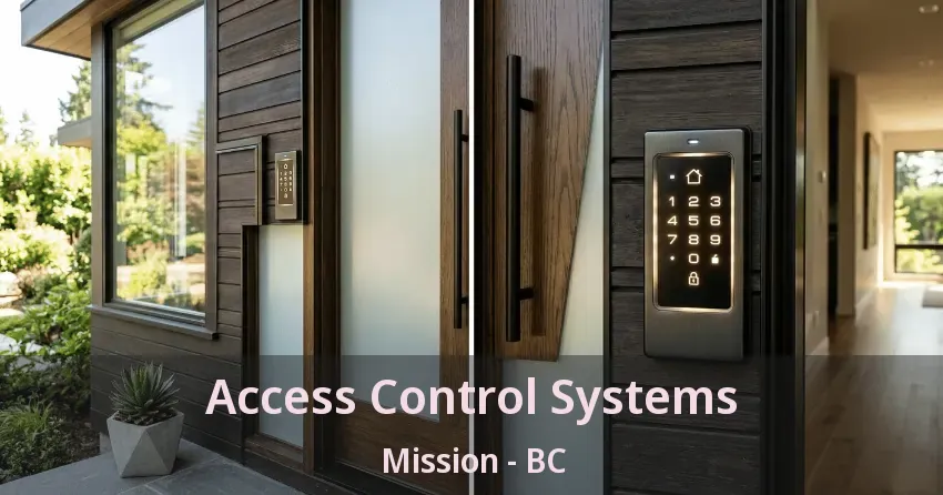 Access Control Systems Mission - BC Access Control Systems Mission - BC
