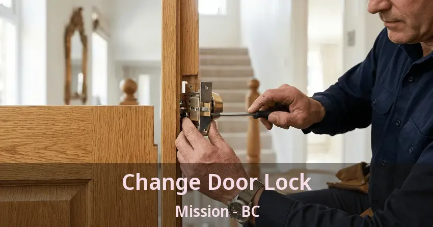 Change Door Lock Mission - BC Change Door Lock Mission - BC