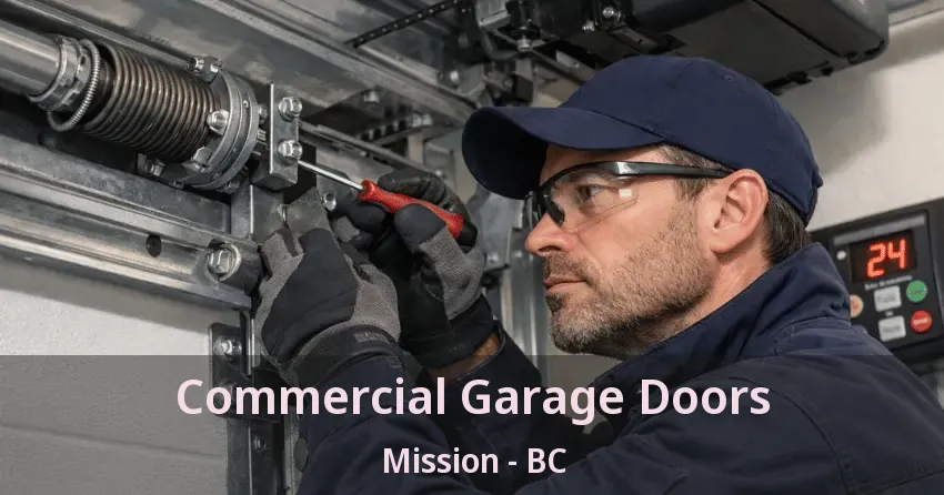 Commercial Garage Doors Mission - BC Commercial Garage Doors Mission - BC