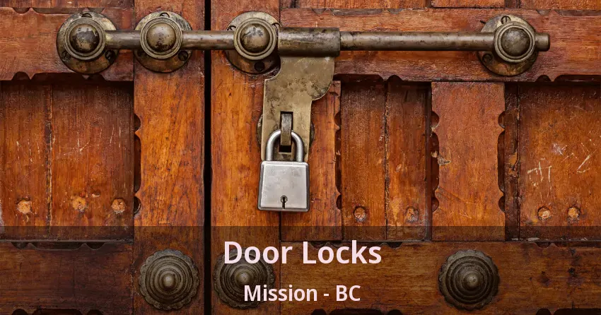 Door Locks Mission - BC Door Locks Mission - BC