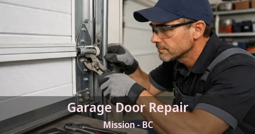 Garage Door Repair Mission - BC