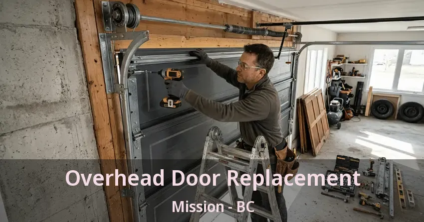 Overhead Door Replacement Mission - BC
