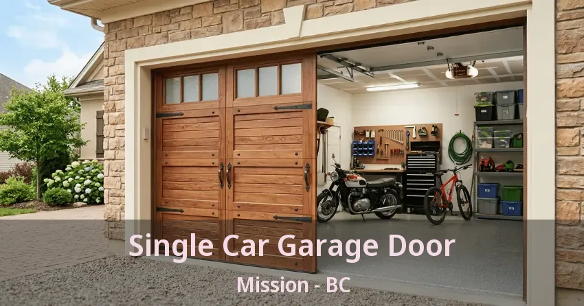 Single Car Garage Door Mission - BC Single Car Garage Door Mission - BC