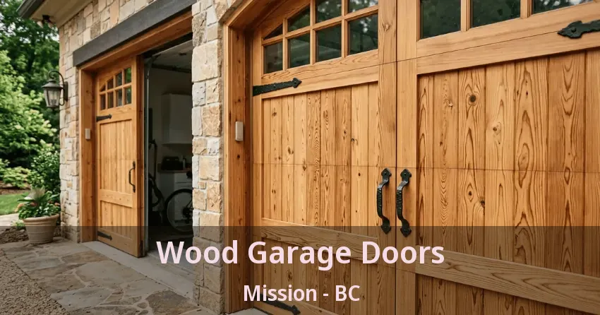 Wood Garage Doors Mission - BC Wood Garage Doors Mission - BC
